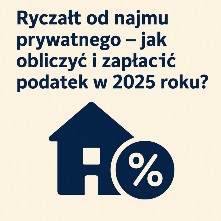 Ryczałt od najmu prywatnego – jak obliczyć i zapłacić podatek w 2025 roku?